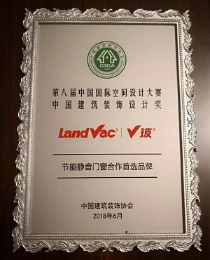 LandVac Awarded the Accolade of “The Brand of Choice for Energy-Saving, Quiet Windows and Doors Collaboration” and Held in High Esteem from Industry Peers