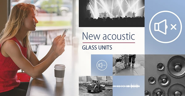 New acoustic glass units in Press Glass offer