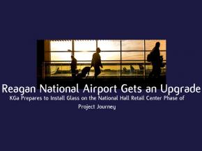 Reagan National Airport Gets an Upgrade | Kensington Glass Arts, Inc.