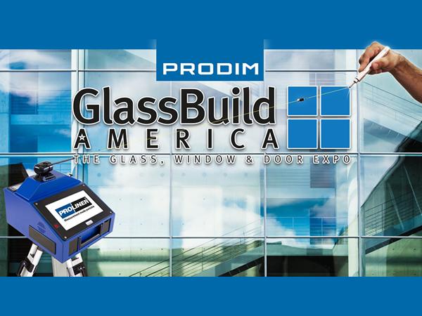 Prodim exhibiting at GlassBuild America 2019