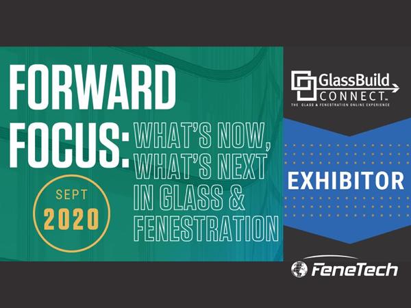 FeneTech to Participate in GlassBuild Connect 2020