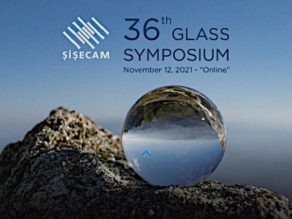 36th Sisecam Glass Symposium