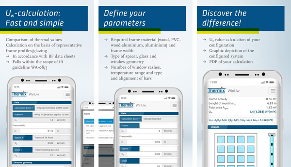  With Thermix WinUw, window constructors, energy advisers, planners and architects can easily calculate the thermal transmission coefficient (UW) of a window in order to optimise the configuration with respect to the energy efficiency. 