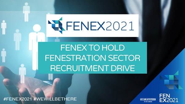 FENEX To Hold Fenestration Sector Recruitment Drive