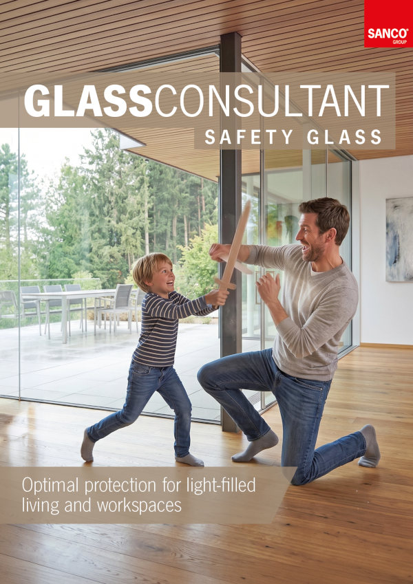 SANCO Glass Consultant: Good Reasons to Choose More Safety Glass