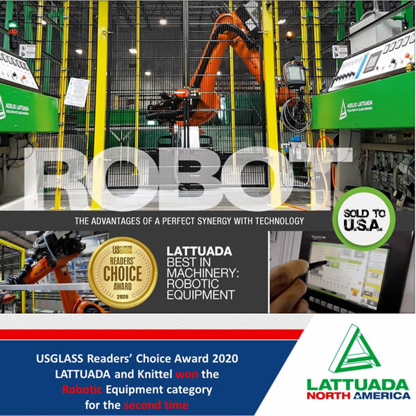 Adelio Lattuada & Lattuada North America won the 2020 edition of the USGlass Magazine­­® Reader's Choice Award for the 'Robotic Equipment' category.