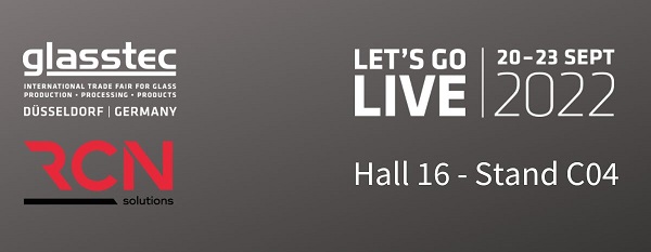 RCN Solutions will be at Glasstec 2022, in the Italian Gimav pavillion