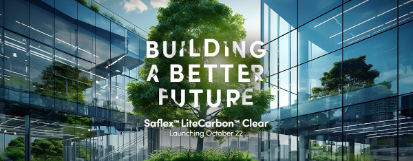 Eastman Saflex™ LiteCarbon™ Clear to launch at glasstec 2024 in Düsseldorf