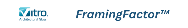 Vitro Architectural Glass Debuts FramingFactor™ Tool