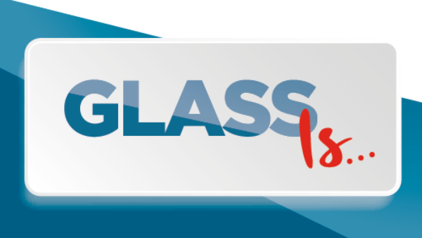 Glass Is... 