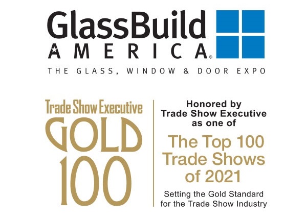 GlassBuild America Announced as Trade Show Executive’s 2021 Gold 100 Honoree