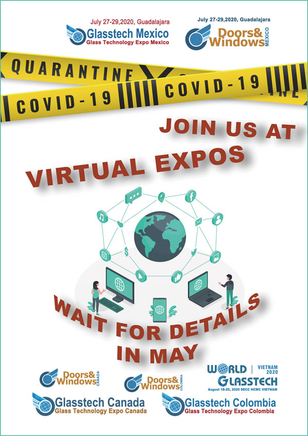 Glasstech Mexico, Doors&Windows Mexico Is Postponed to 2021 Due to COVID-19