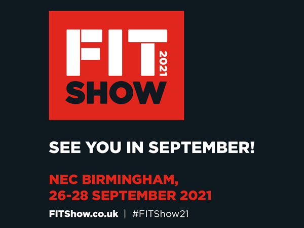 FIT Show organisers announce new September 2021 dates