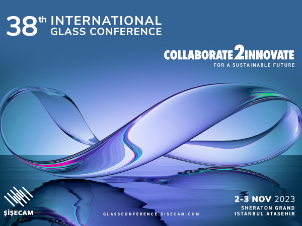 Şişecam Glass Conference Convenes Global Glass Industry Representatives - Vimarsana News
