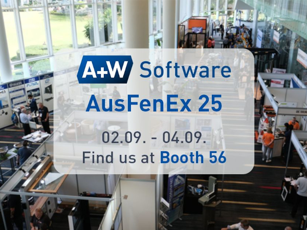 A+W Software to Showcase Glass Production Solutions at AusFenEx25