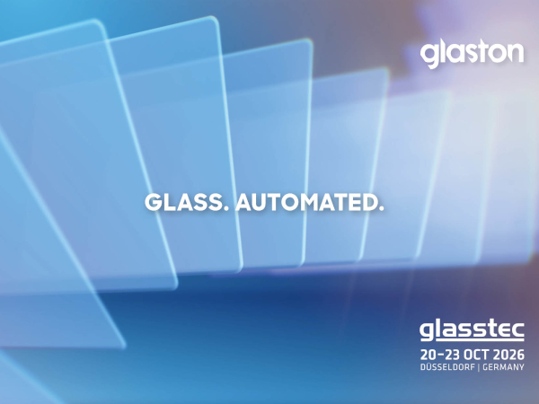 Glaston @glasstec – GLASS. AUTOMATED.