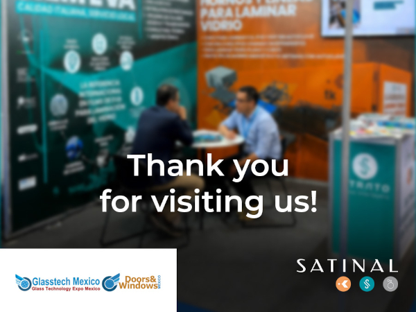 Satinal’s successful showcase at Glasstech Mexico 2026