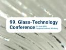 Call for Abstracts – 99. Glass-Technology Conference, final extension 31 January 2026