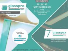 4th glasspro INDIA & 7th glasspex INDIA to be held on Sep 23-25, 2021 in Mumbai