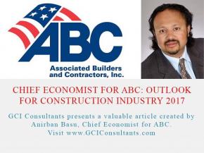 Chief Economist For ABC: Outlook for Construction Industry 2017