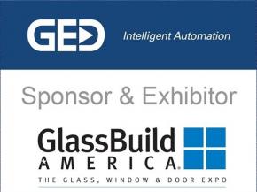 Automation, Robotics and Software are the Focus of GED’s Exhibit at GlassBuild America 2018