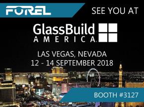 Forel at GlassBuild America: “The Booth of the Debuts”!