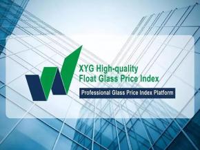 XYG releases High-quality Float Glass Price Index