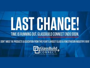 GlassBuild Connect: Last Chance before these glass & fenestration resources are gone