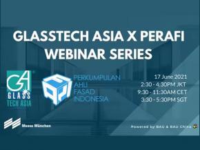 Glasstech Asia x PERAFI Webinar Series #1 concludes with success
