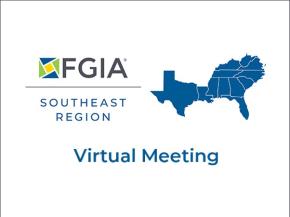 Registration Now Open for 2023 FGIA Southeast Region Virtual Meeting