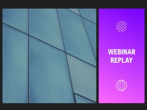 Webinar Replay: How to incorporate Dynamic Glass into your projects