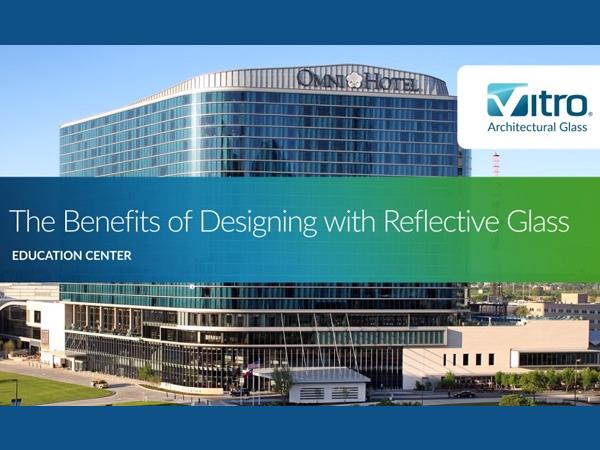The Benefits of Designing with Reflective Glass