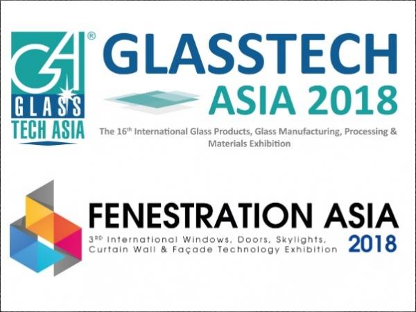 Glasstech Asia 2018 in conjunction with Fenestration Asia 2018