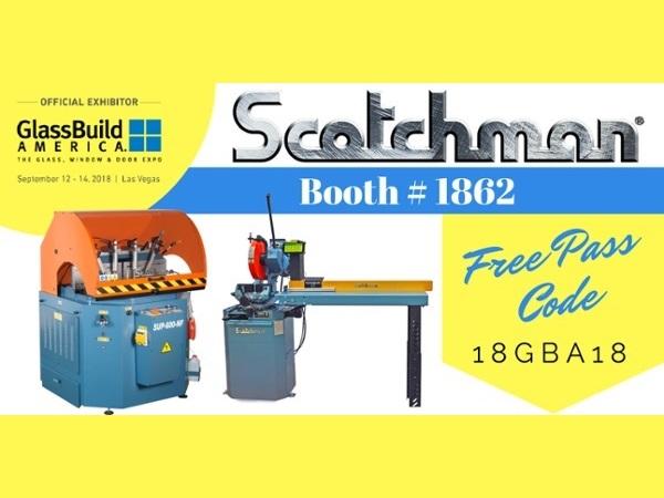 Come see Scotchman Industries at GlassBuild America!
