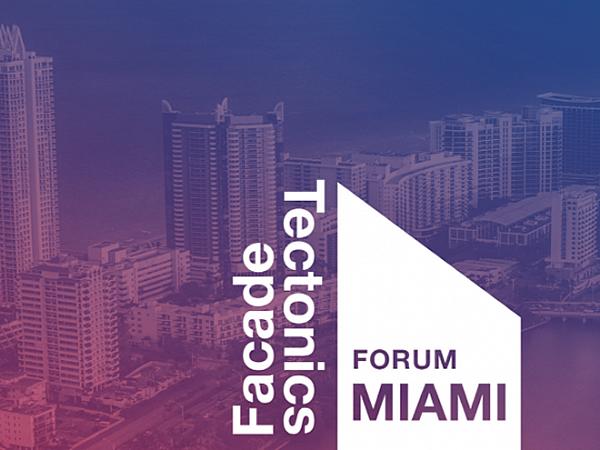 AFC Joins Facade Tectonics Forum in Miami