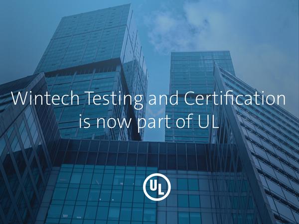 UL and Wintech Testing and Certification Combine to Provide Best in Class Testing and Certification Services to the Building Envelope Community