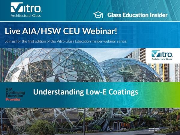 Live CEU webinar: Understanding Low-E Coatings