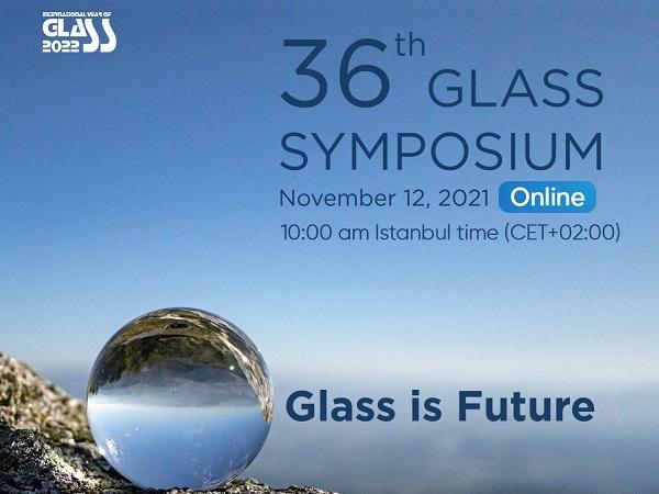 “The future and innovation of Glass” was discussed at the Şişecam Glass Symposium “The future and innovation of Glass” was discussed at the Şişecam Glass Symposium