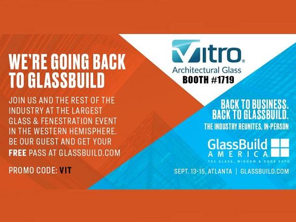 Vitro Architectural Glass showcases innovative, sustainable products at GlassBuild America 2021