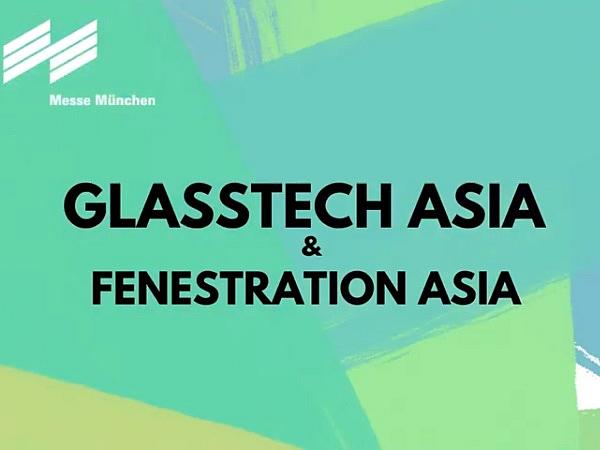 Glasstech Asia 2021 exhibition postponed to 26 – 28 October 2022