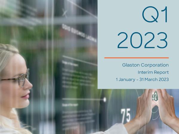 Glaston's Q1/2023 Interim Report is just published