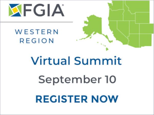 Registration Now Open for September 10 FGIA Western Region Virtual Summit Registration Now Open for September 10 FGIA Western Region Virtual Summit